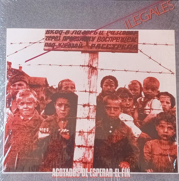 Ilegales - Agotados De Esperar El Fin - LP