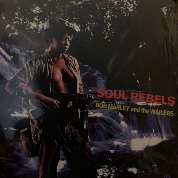 Bob Marley & The Wailers - Soul Rebels - LP