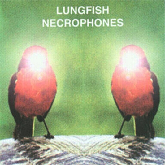 Lungfish - Necrophones - LP