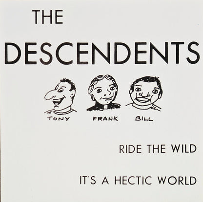 Descendents - Ride The Wild / It’s A Hectic World - 7"