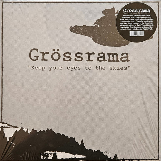 Grossrama - Keep Your Eyes To The Skies - LP