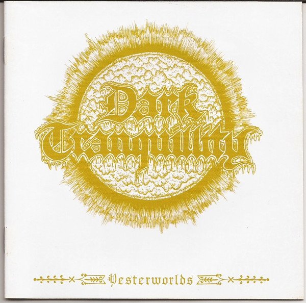 Dark Tranquillity - Yesterworlds - CD