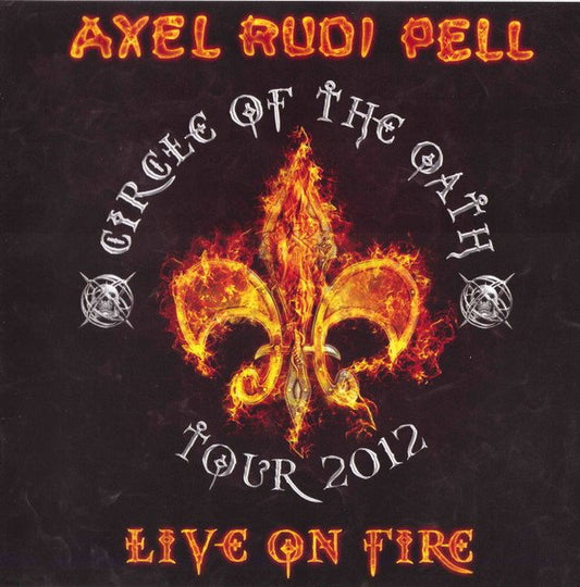 Axel Rudi Pell - Live On Fire (Circle Of The Oath Tour 2012) - 2xCD