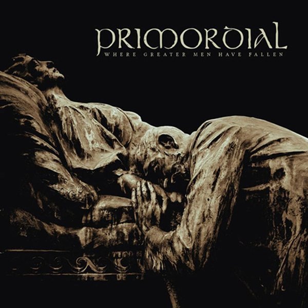 Primordial - Where Greater Men Have Fallen - CD