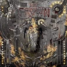 The Crown - Death Is Not Dead - CD