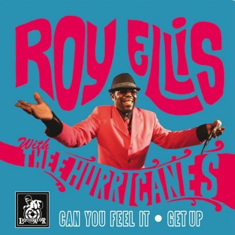 Roy Ellis - With Thee Hurricanes Can You Feel It - 7"