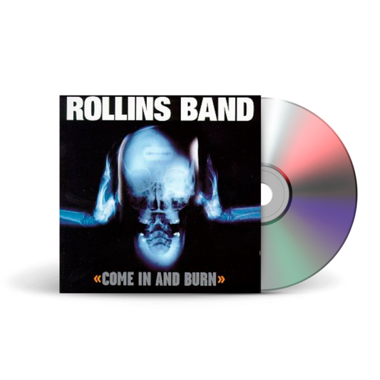 Rollins Band - Come In and Burn - CD