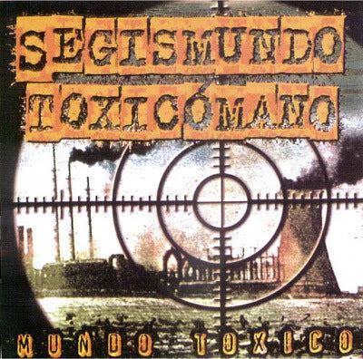 Segismundo Toxicómano - Mundo Toxico - Cassette