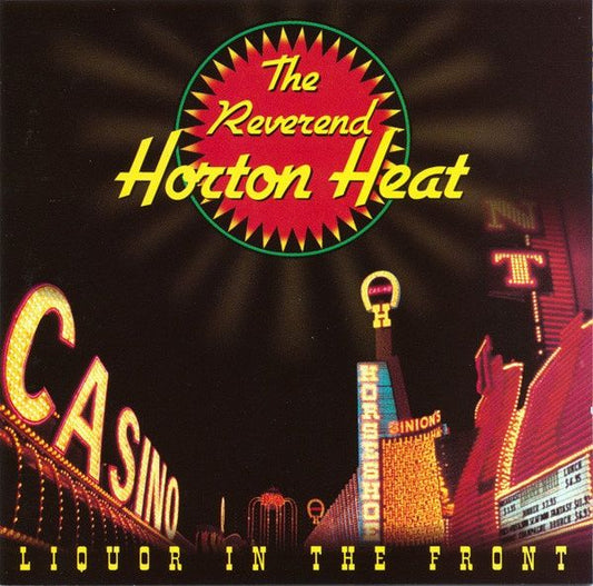 Reverend Horton Heat - Liquor In The Front - LP