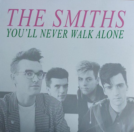 The Smiths - You’ll Never Walk Alone: Live At The Royal Court Theater February 8th, 1986 - LP - Color