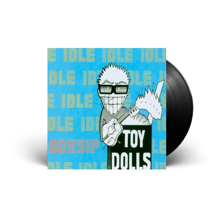 Toy Dolls - Idle Gossip - LP