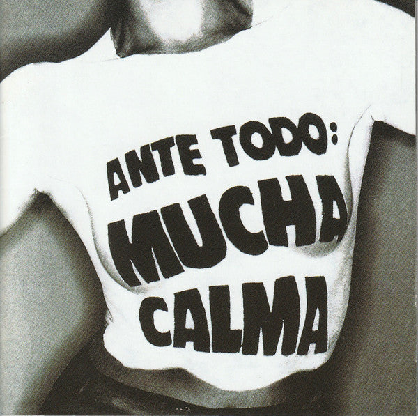 Siniestro Total – Ante Todo Mucha Calma - CD - NUEVO - PRECINTADO / NEW - SEALED.