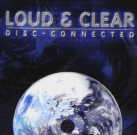 Loud & Clear – Disc-Connected - CD - 2002 - MTM Music – 0681-44