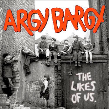 ARGY BARGY The Likes of Us LP