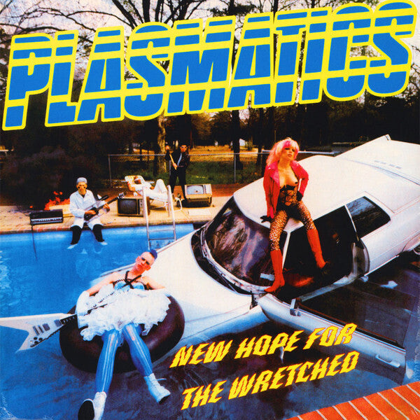 Plasmatics ‎– New Hope For The Wretched - LP - 2018 - Radiation Reissues ‎– RRS93