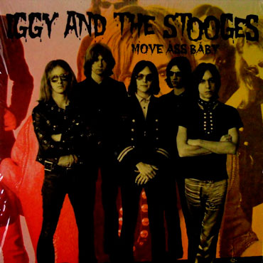 IGGY & THE STOOGES Move ass baby 2xLP