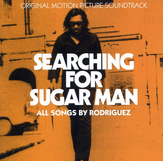 Rodriguez – Searching For Sugar Man (Original Motion Picture Soundtrack) - CD