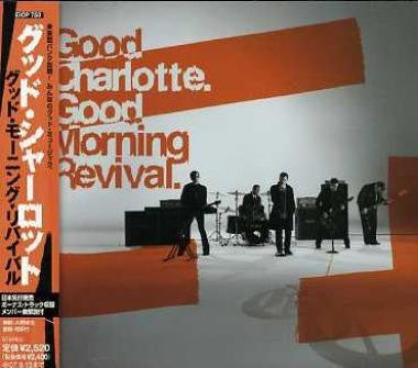 Good Charlotte – Good Morning Revival - CD - Edición Japonesa - Con OBI - 2007 - Epic – EICP 750 - Nuevo sin usar pero no precintado / New and unplayed but not sealed.