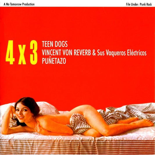 Teen Dogs / Vincent Von Reverb Y Sus Vaqueros Eléctricos / Puñetazo – 4x3 - CD - CD Como Nuevo / Portada Como Nueva (M-/M-)