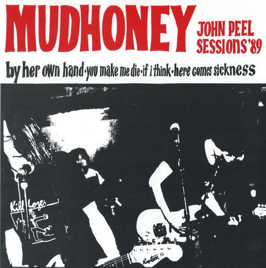 Mudhoney - John Peel Sessions '89 (7", Unofficial, W/Lbl)