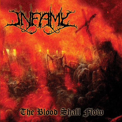 Infamy - The Blood Shall Flow (LP, Album)