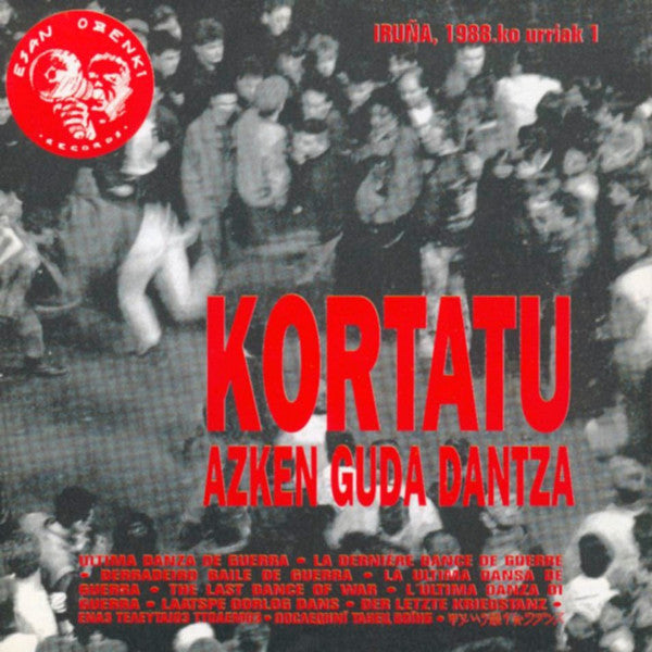 Kortatu - Azken Guda Dantza (Iruña 1988ko Urriak 1) (2xLP, Album, RE)