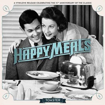 HAPPY MEALS - Toaster - LP - LA AGONIA DE VIVIR, VINYLOVE RECORDS