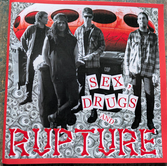 Rupture - Sex, Drugs And Rupture (CD, Album, RE)