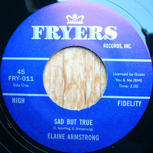 Elaine Armstrong / The Vonns – Sad But True / So Many Days - 7" - 2011 - Fryers – FRY-011 - Vinilo Como Nuevo / Portada Genérica (M-/Generic)