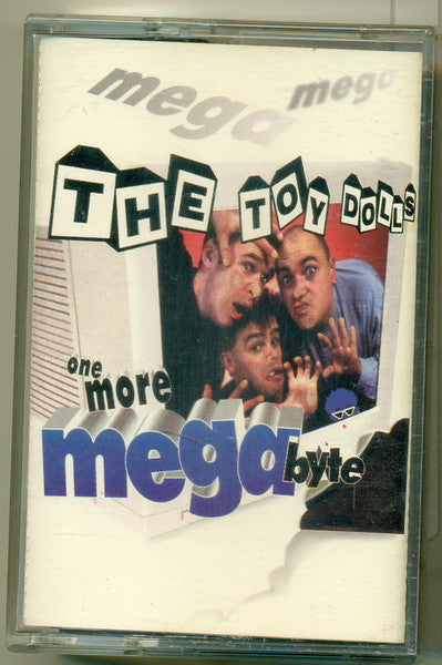 Toy Dolls – One More Megabyte - Cassette - 1997 - Blue Moon – BMPE 005 K, Receiver Records Limited – BMPE 005 K - Cassette Como Nueva (M-) / Portada Como Nueva (M-)