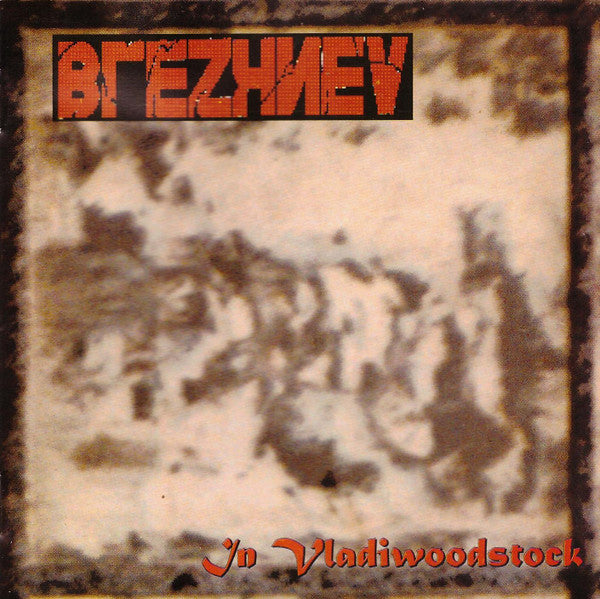 Brezhnev – In Vladiwoodstock - CD - 1995 - Vitaminepillen Records – VP009 - CD Muy Buen Estado (VG+) / Portada Como Nueva (M-)