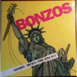 BONZOS -Hagamos America Punk Otra Vez - LP