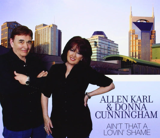 Allen Karl & Donna Cunningham ‎– Ain't That A Lovin' Shame - CD, Single, Promo - NUEVO - PRECINTADO / NEW – SEALED.