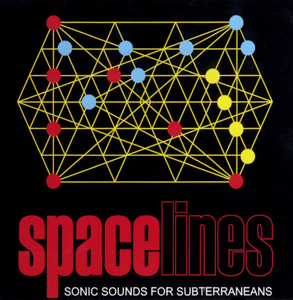 Spacelines . Sonic Sounds For Subterraneans - CD - Munster Records – mr cd 260 - NUEVO - PRECINTADO / NEW – SEALED.
