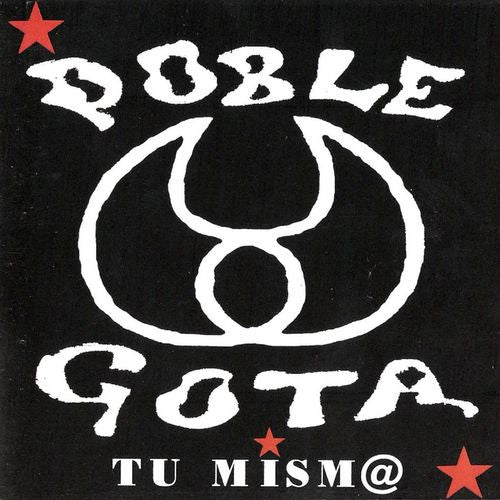 Doble Gota – Tu Mism@ - CD - 2000 - W.C. Records – W.C. 990