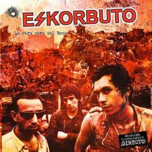 Eskorbuto ‎– La Otra Cara Del Rock - LP - 2014 - Guns Of Brixton Records ‎– GBR-012-LP