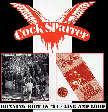 Cock Sparrer – Running Riot In '84 / Live And Loud - CD - 2002 - Taang! Records – 153 - NUEVO / PRECINTADO - NEW / SEALED.