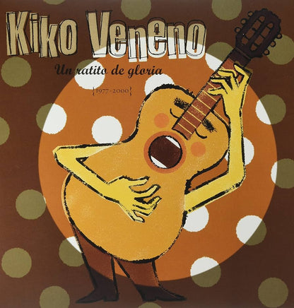 Kiko Veneno ‎– Un Ratito De Gloria (1977-2000) - CD - NUEVO - PRECINTADO / NEW - SEALED.