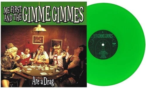 Me First And The Gimme Gimmes - Are A Drag (LP, Album, RE, Neon Green)