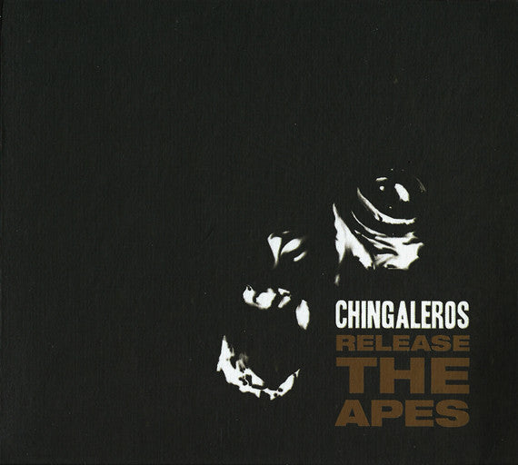 Chingaleros - Release The Apes (CD, Album, Enh, Dig)