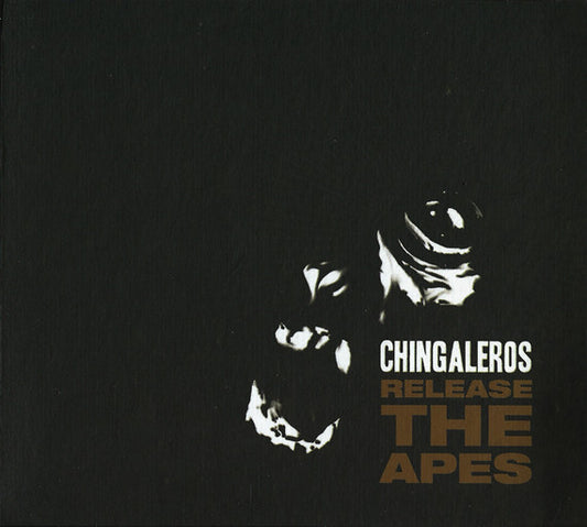Chingaleros - Release The Apes (CD, Album, Enh, Dig)