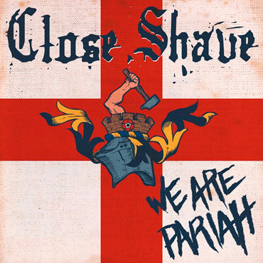 CLOSE SHAVE We are Pariah LP (Limited 250) Black vinyl