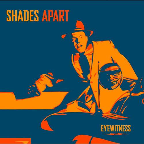 Shades Apart – Eyewitness - CD - Universal Records – UD-53249