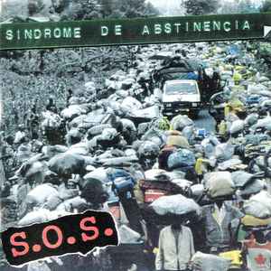 Sindrome De Abstinencia ‎– S.O.S. - CD - 2003 - Discos Suicidas ‎– 269