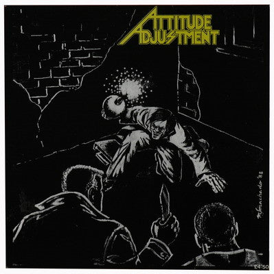 Attitude Adjustment – No More Mr. Nice Guy - 12" - 1991 - In Your Face Records – FACE 12 - Muy Buen Estado / Very Good Condition (M- / VG+)