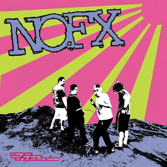 Nofx - 21 or 22 songs that weren't good enough - LP