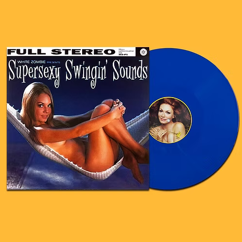 WHITE ZOMBIE LP Supersexy Swingin' Sounds (Blue Coloured Vinyl) with Poster