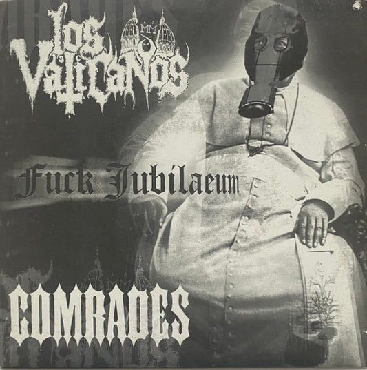 Los Vaticanos / Comrades – Fuck Jubilaeum - 7" - 2000 - Heroine Records - Vinilo Como Nuevo / Portada Como Nueva (M-/M-)