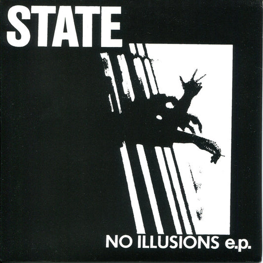 State – No Illusions e.p. - 7" - With Insert - 2005 - Havoc Records – HC 7038