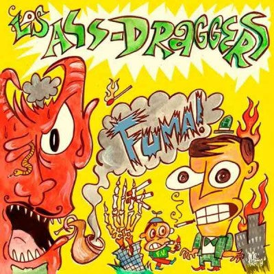 LOS ASS-DRAGGERS - Fuma! - LP